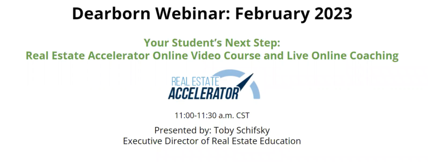 Your Student’s Next Step: Real Estate Accelerator Online Video Course and Live Online Coaching